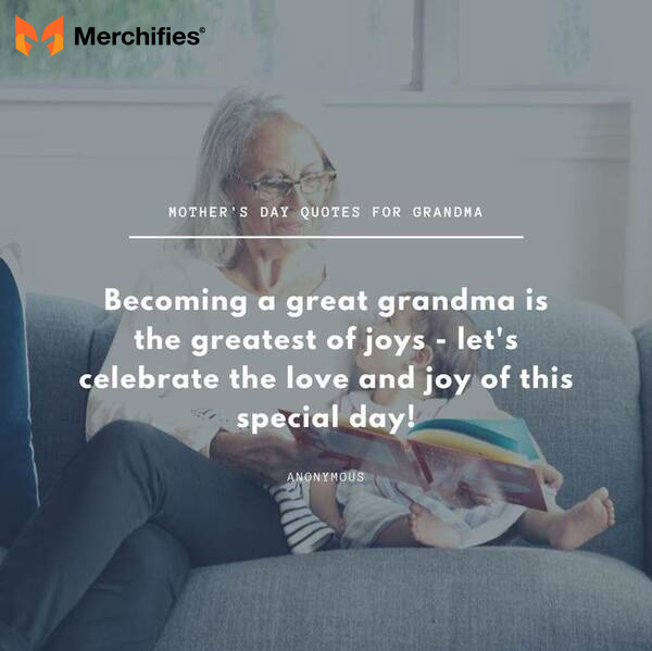 Quotes for grandma for mother's day