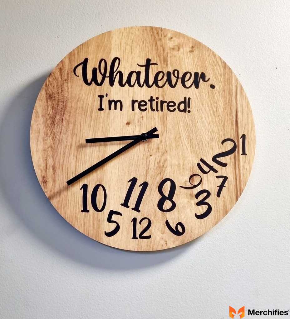 Whatever The Clock Has Retired