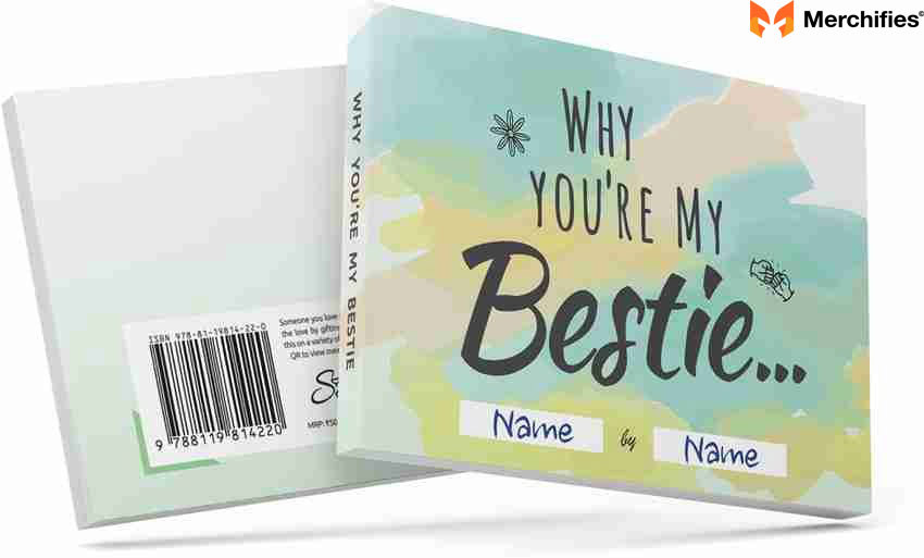 “Why You’re My Bestie” Book