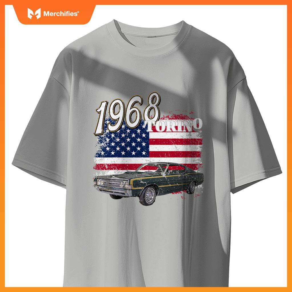 1968 68 Torino Muscle Car 4Th Of July American Flag T-Shirt
