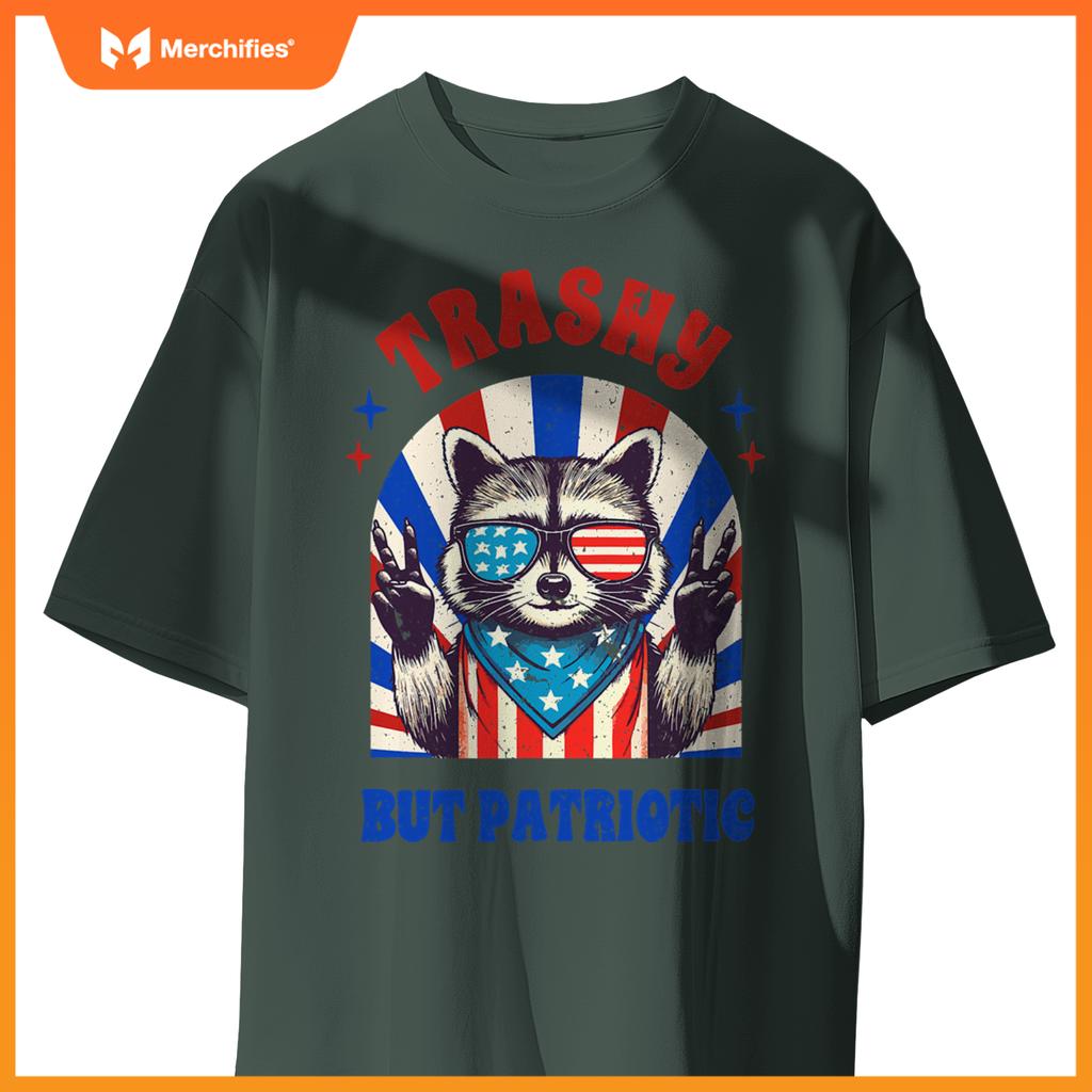 4th of july racoon lover independence trashy but patriotic T-Shirt
