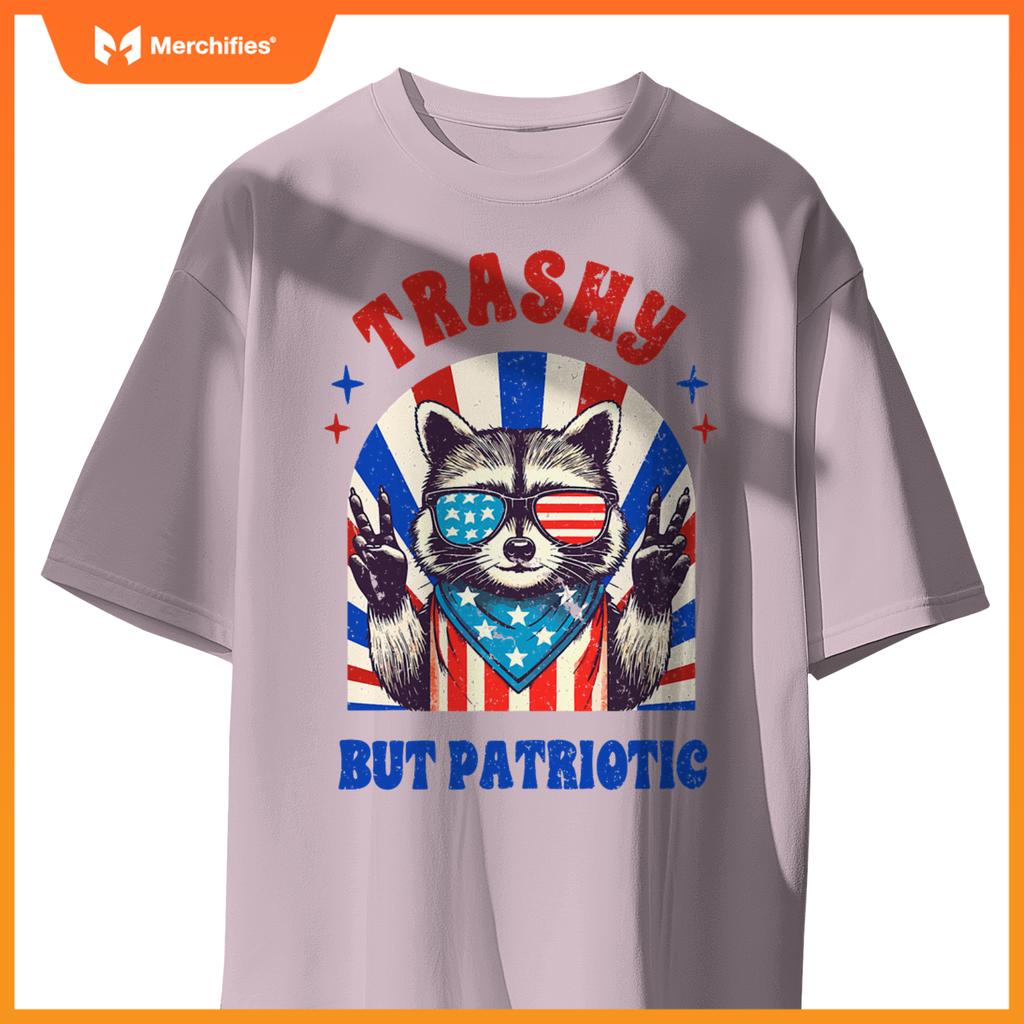 4th of july racoon lover independence trashy but patriotic T-Shirt