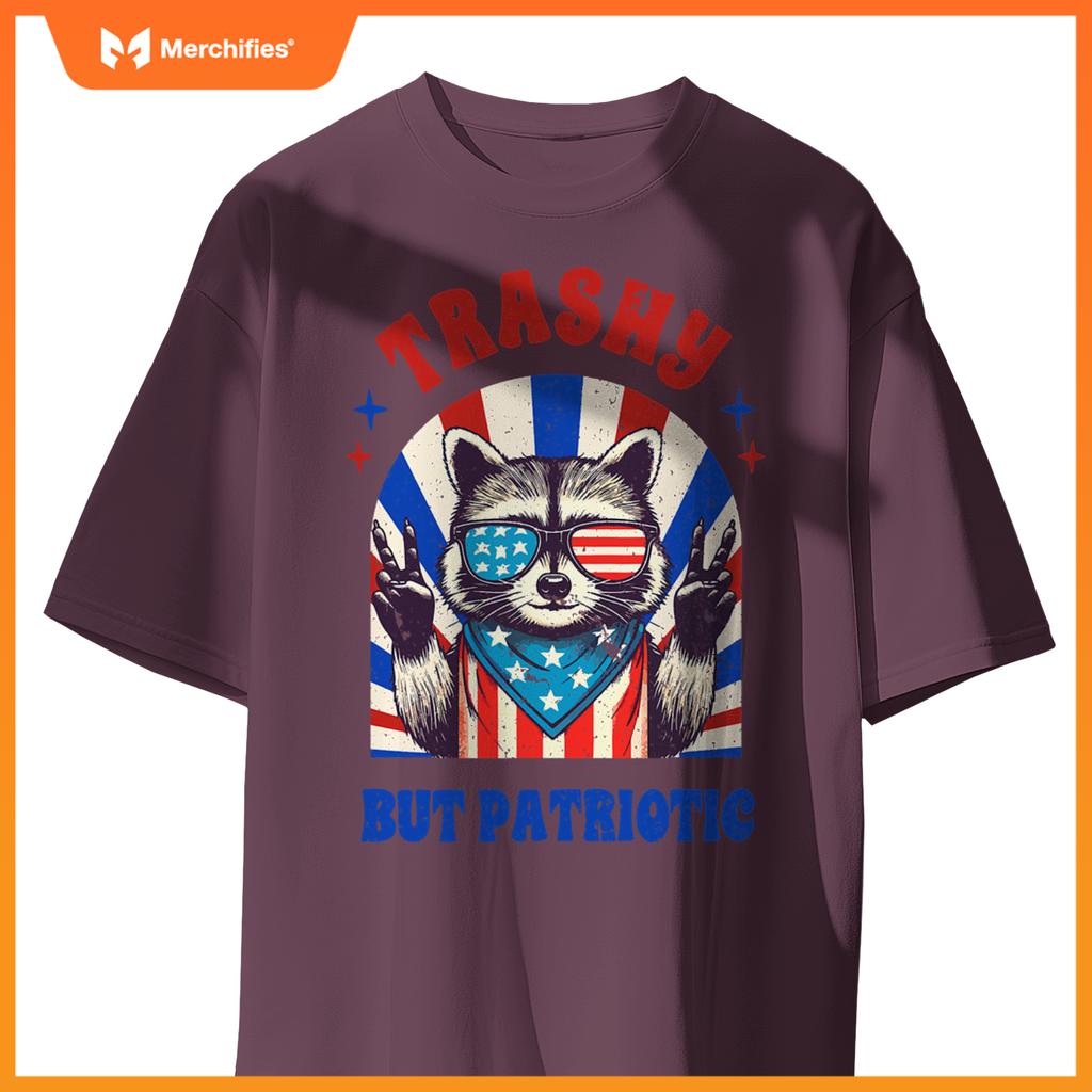 4th of july racoon lover independence trashy but patriotic T-Shirt