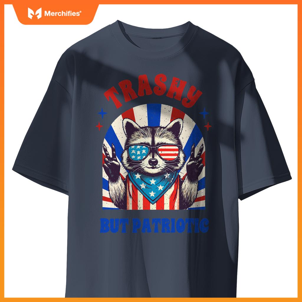4th of july racoon lover independence trashy but patriotic T-Shirt