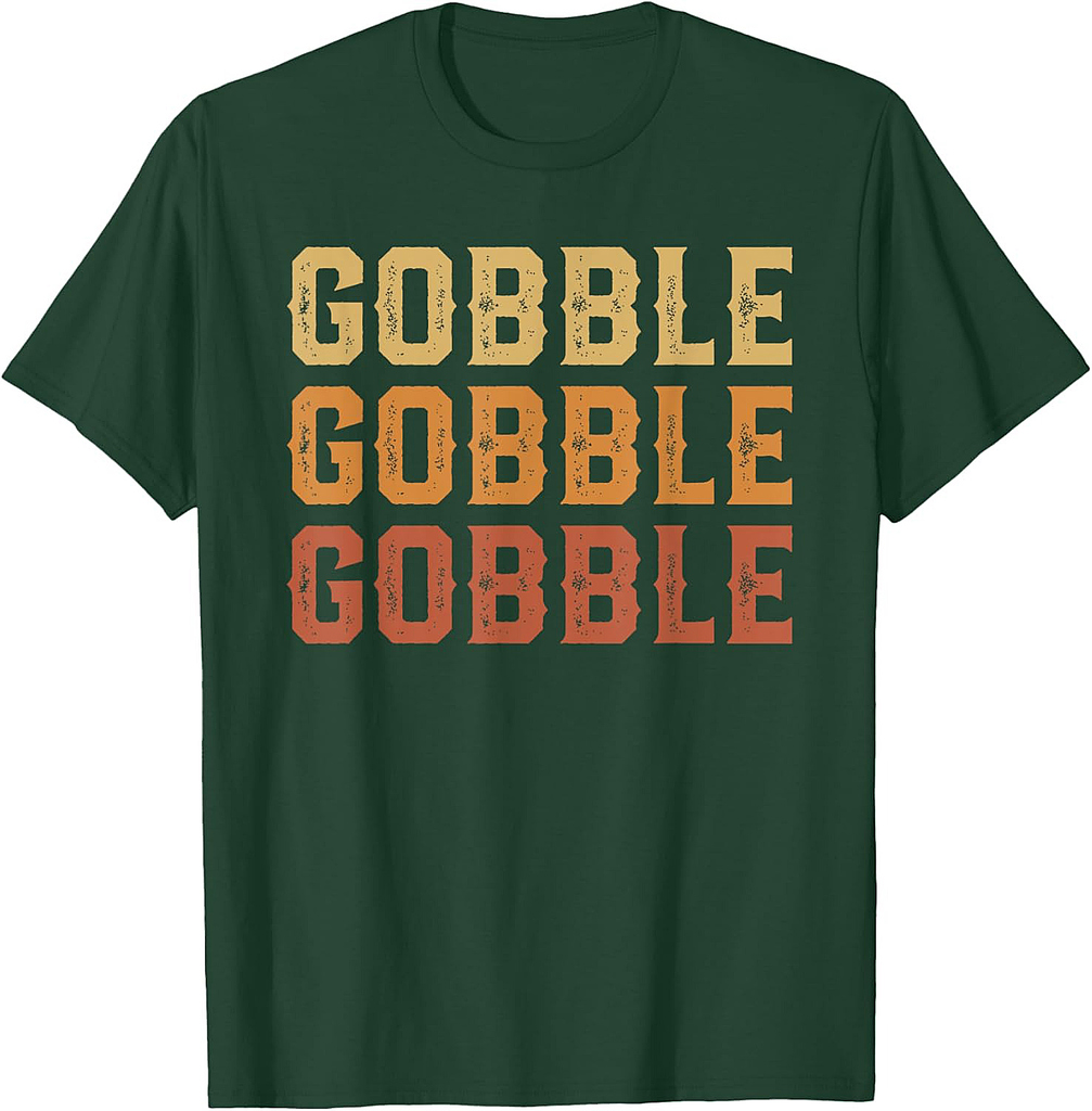 Thanksgiving Turkey Fun Gobble Gobble Gobble Men Boys T-Shirt
