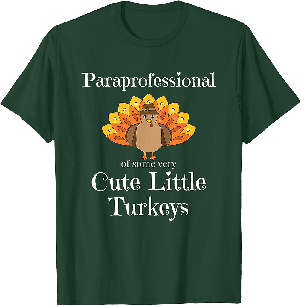 Paraprofessional Thanksgiving Holiday Turkey Paraeducator T-Shirt