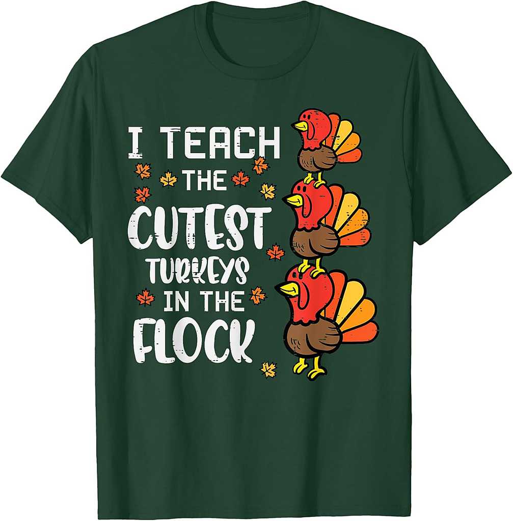 I Teach The Cutest Turkeys Thanksgiving Fall Teacher Women T-Shirt