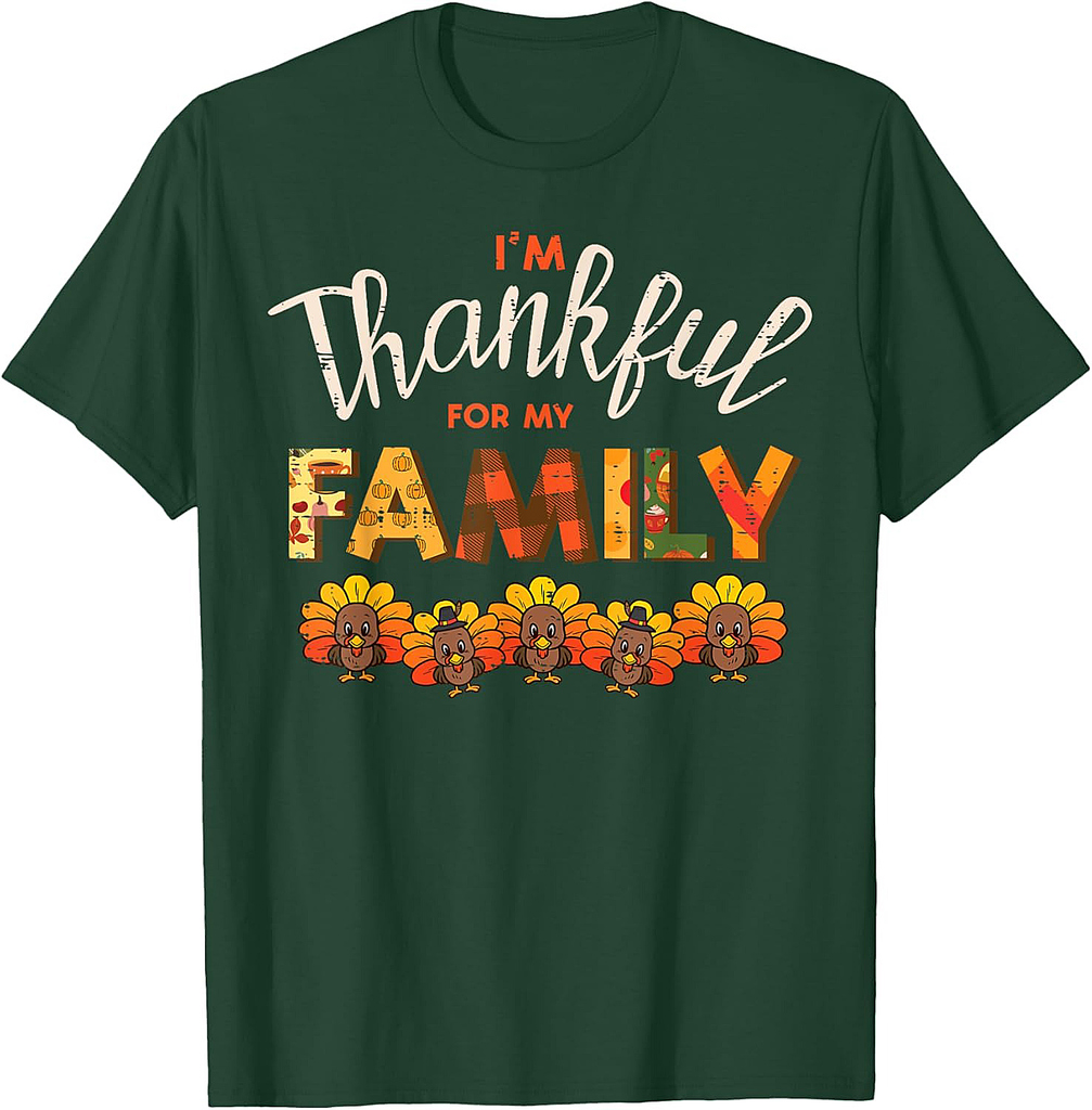 Thanksgiving Im Thankful For My Family Fall Women Men T-Shirt
