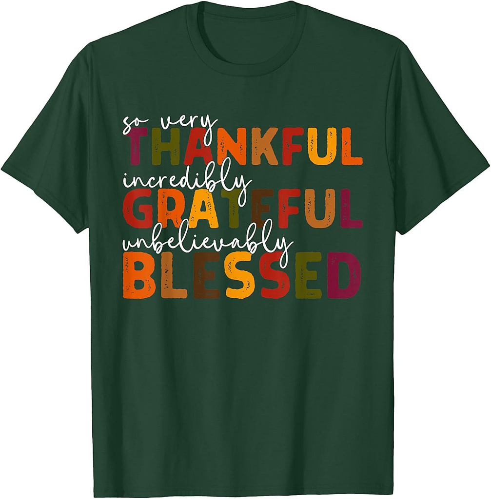 Thankful Grateful Blessed Thankful Blessed Tee Thanksgiving T-Shirt