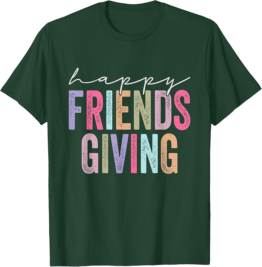Happy Friendsgiving Squad Funny Thanksgiving 2025 T-Shirt