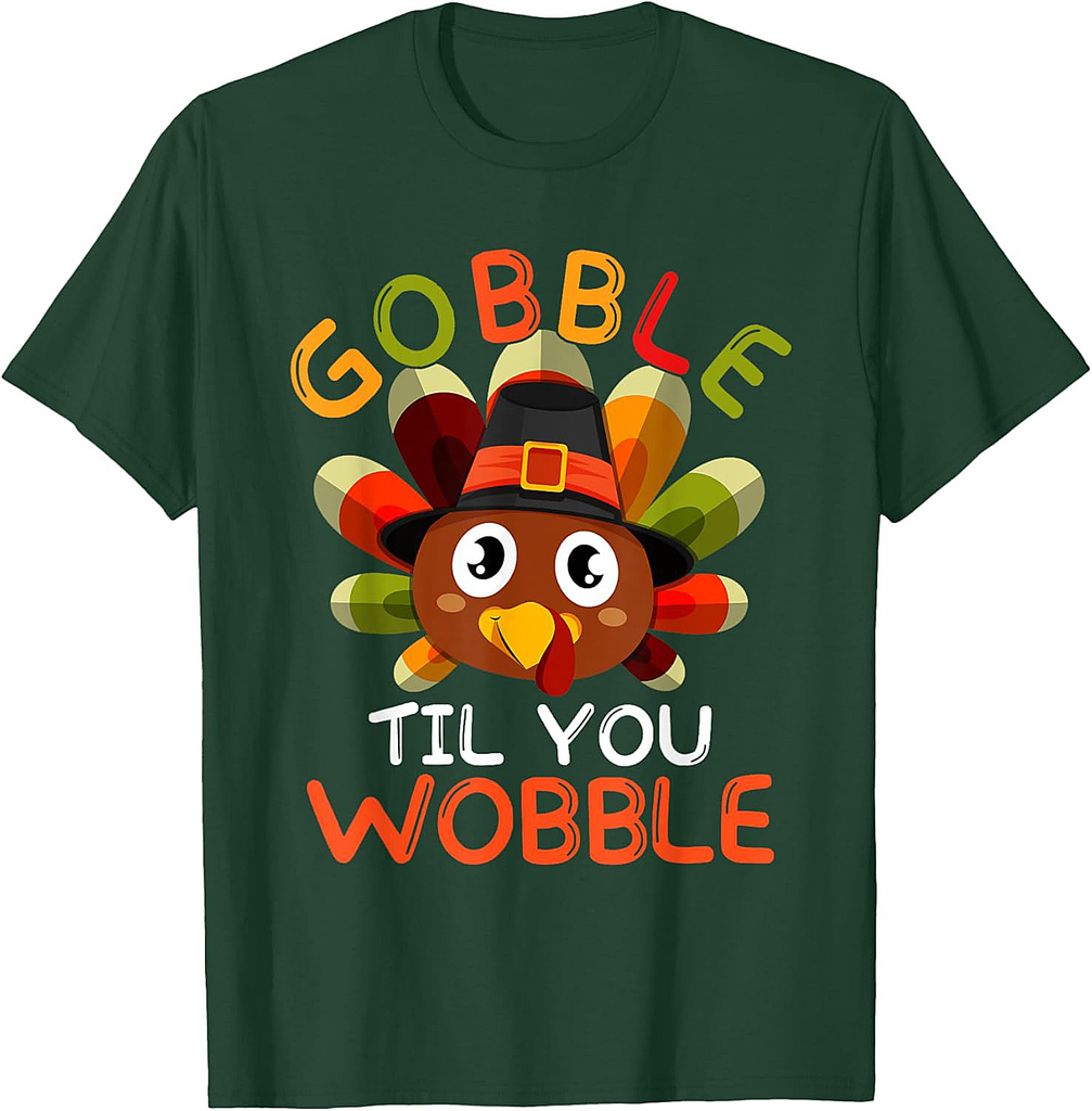 Funny Thanksgiving Turkey Gobble Til You Wobble Men Women T-Shirt