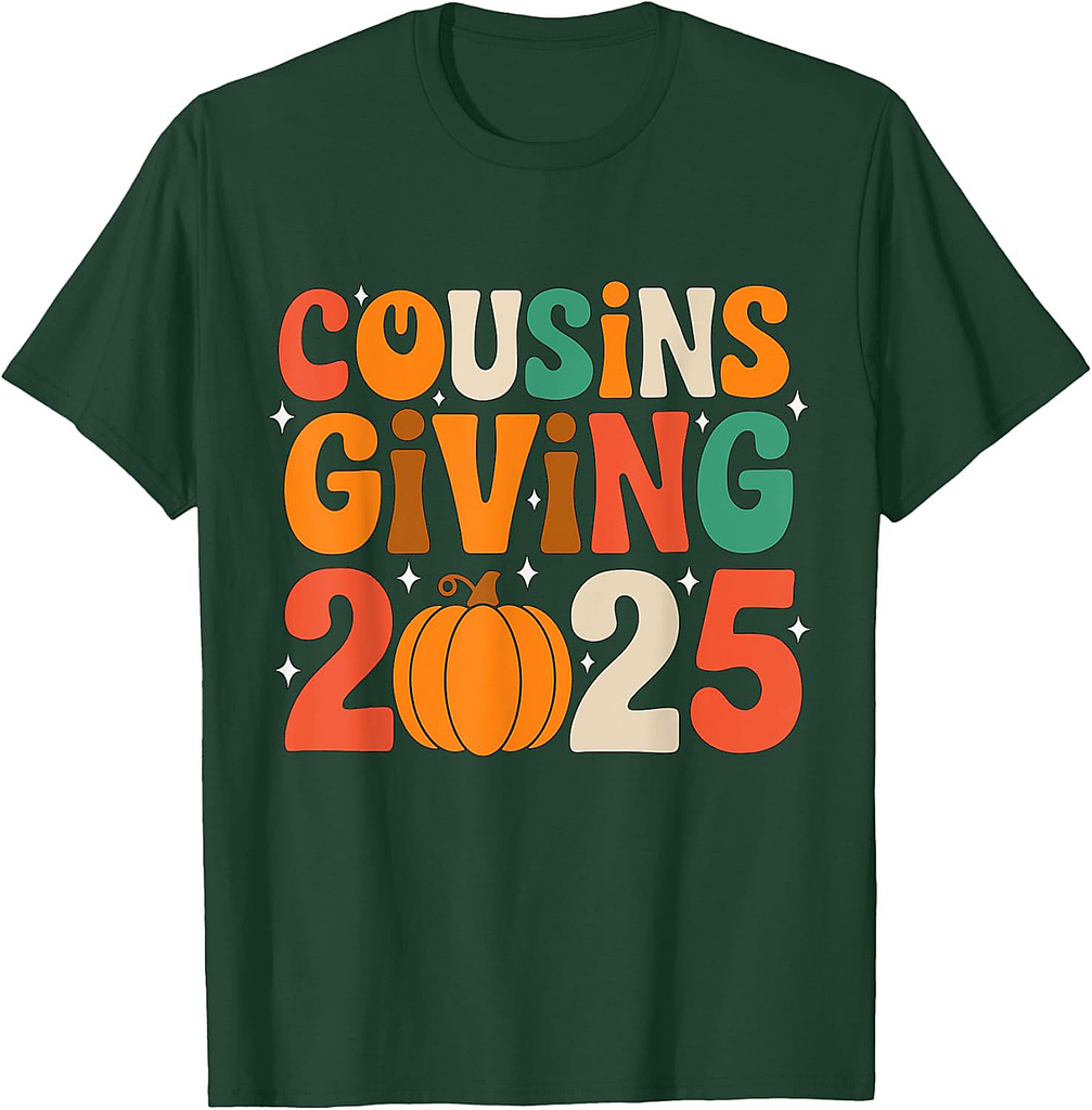 Cousins Giving 2025 Matching Thanksgiving Family Costume T-Shirt