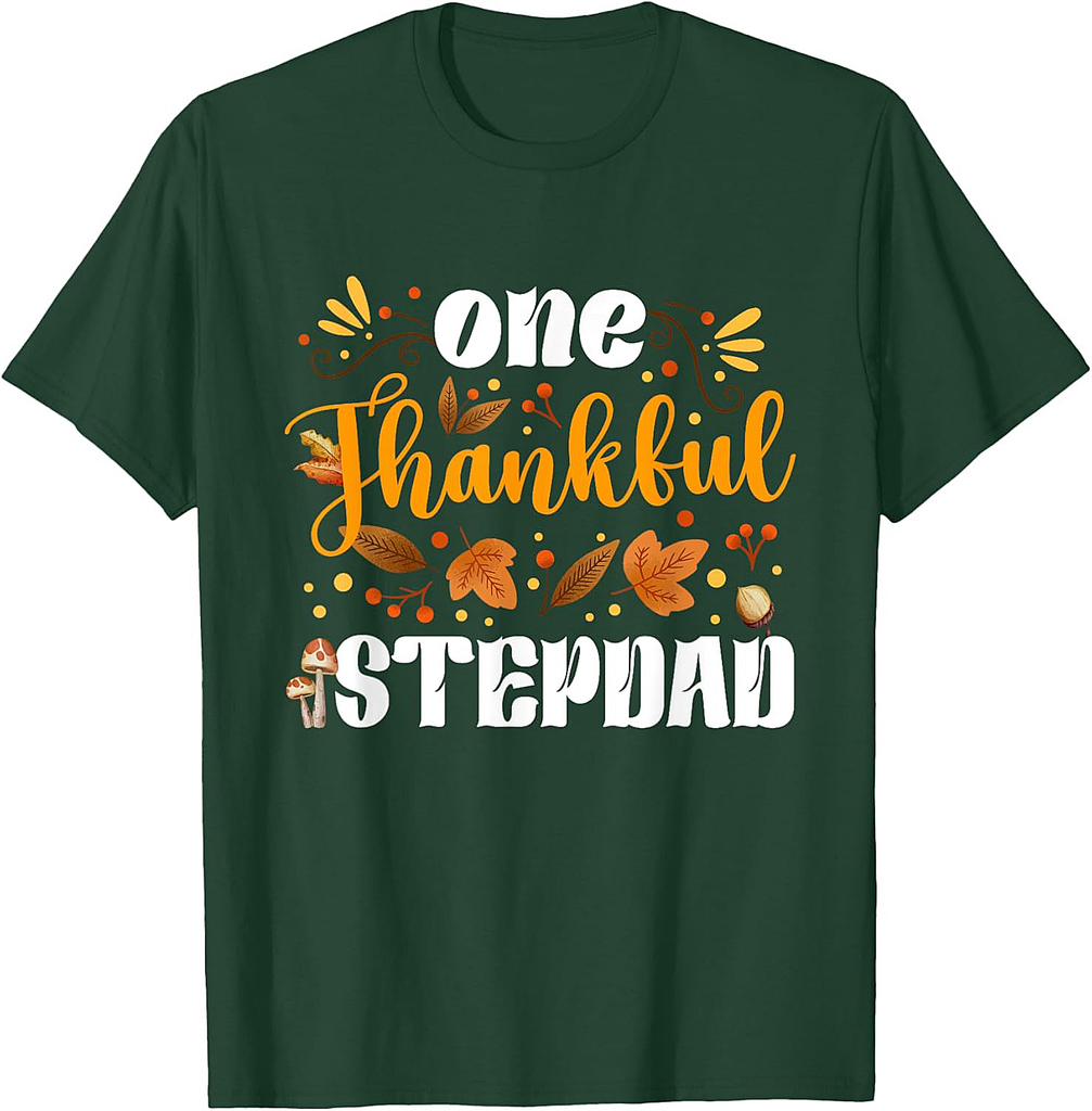 One Thankful Stepdad Happy Thaksgiving Turkey Fall Autumn T-Shirt