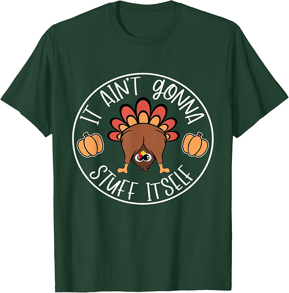 Retro It Aint Gonna Stuff Itself Gobble Turkey Thanksgiving T-Shirt