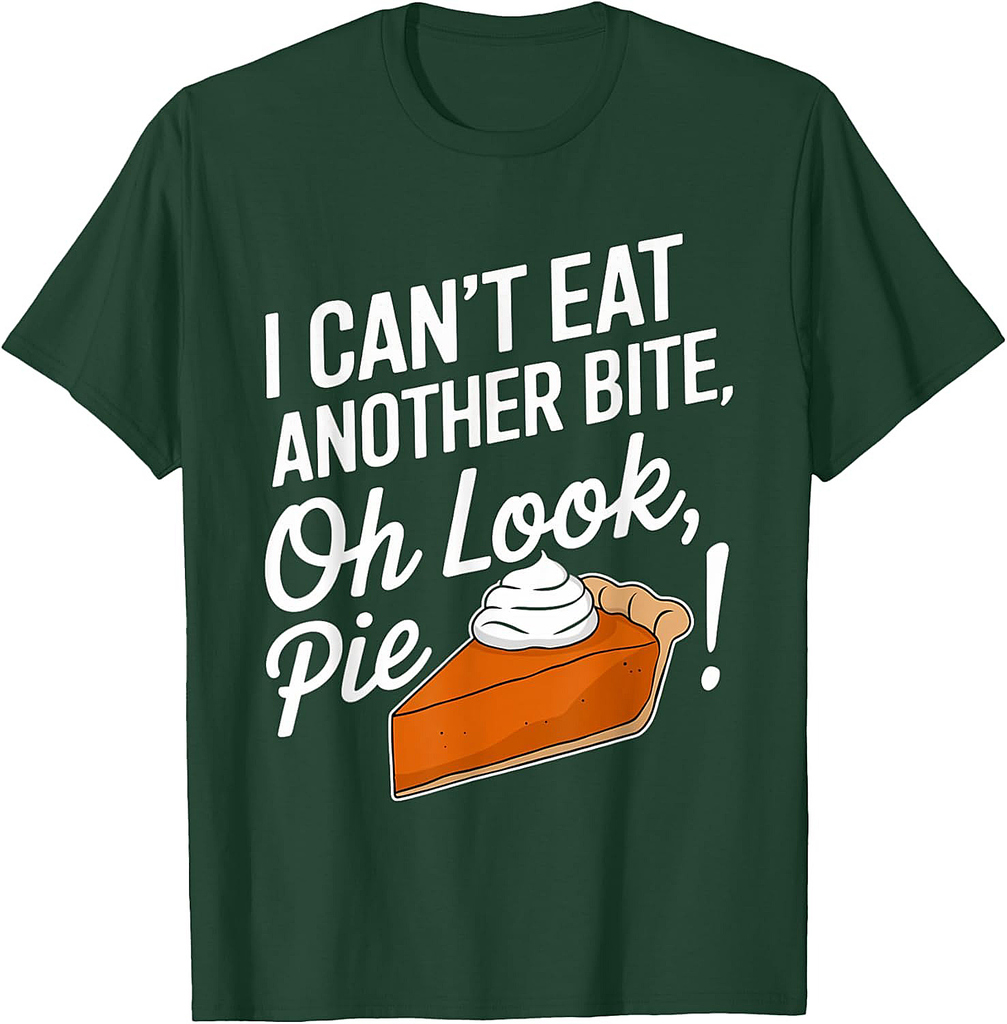 Can't Eat Another Bite Oh Look Funny Thanksgiving T-Shirt