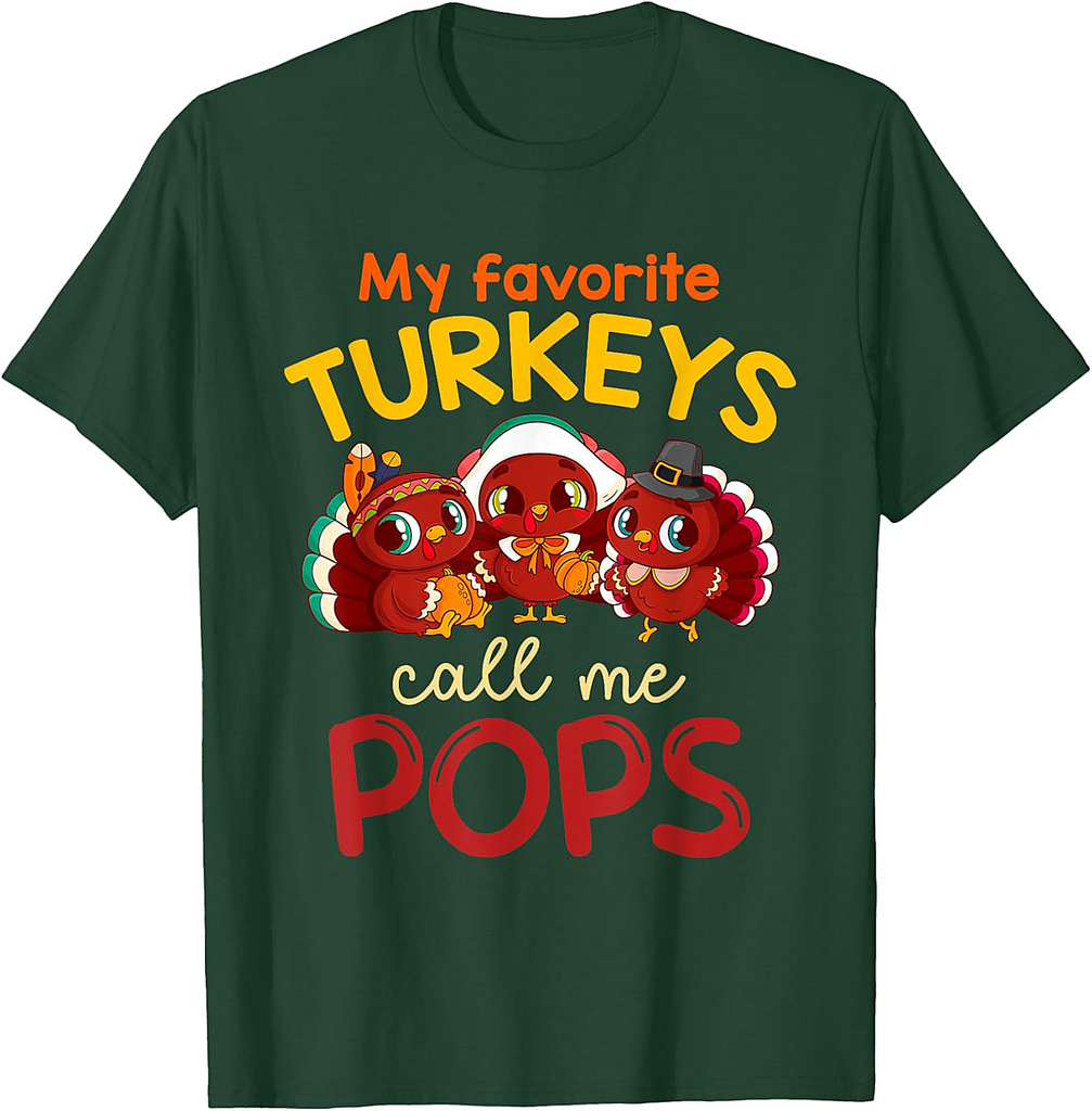 My Favorite Turkeys Call Me Pops Thanksgiving Turkey Men T-Shirt