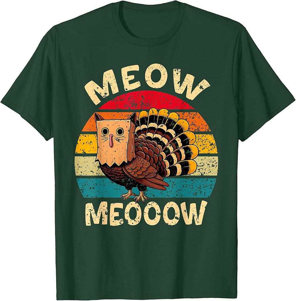 Thanksgiving Turkey Cat Meow Funny Men Women T-Shirt