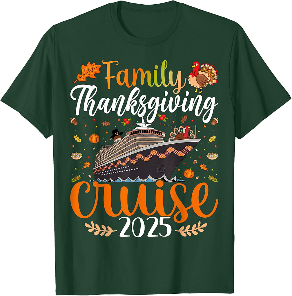 Family Thanksgiving Cruise 2025 Family Cruise Vacation Gifts T-Shirt