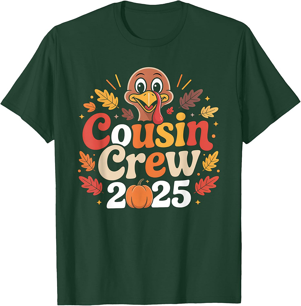Cousin Crew 2025 Thanksgiving Family Matching Turkey Day T-Shirt