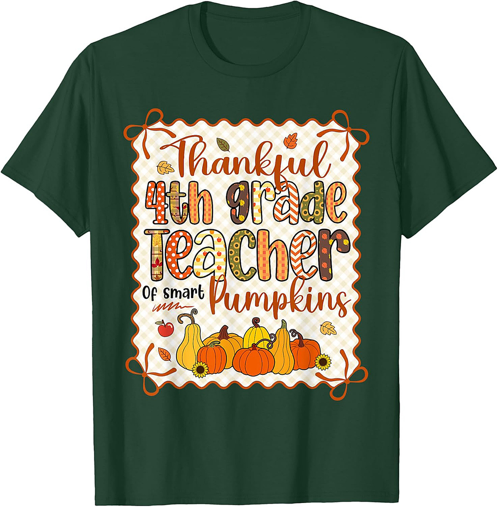 Thankful 4th Grade Teacher of Smart Pumpkins Thanksgiving T-Shirt