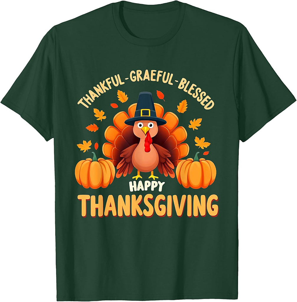 Thankful Grateful Blessed Turkey Women Happy Thanksgiving 001 T-Shirt