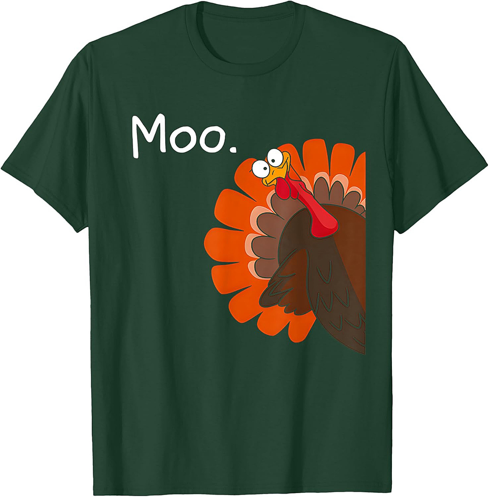 Funny Thanksgiving Turkey Moo Fake Cow For Men Women  T-Shirt