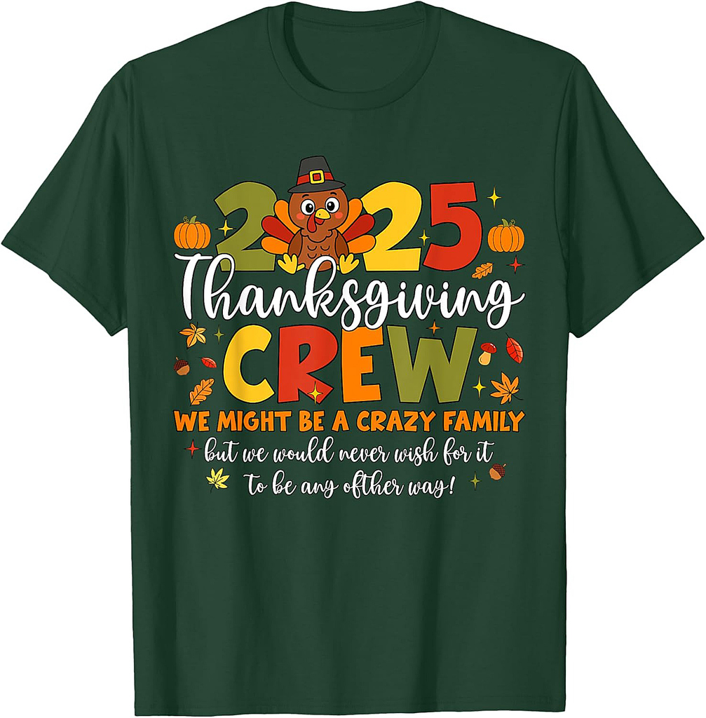 Family Thanksgiving Crew 2025 Turkey Matching Men Women T-Shirt
