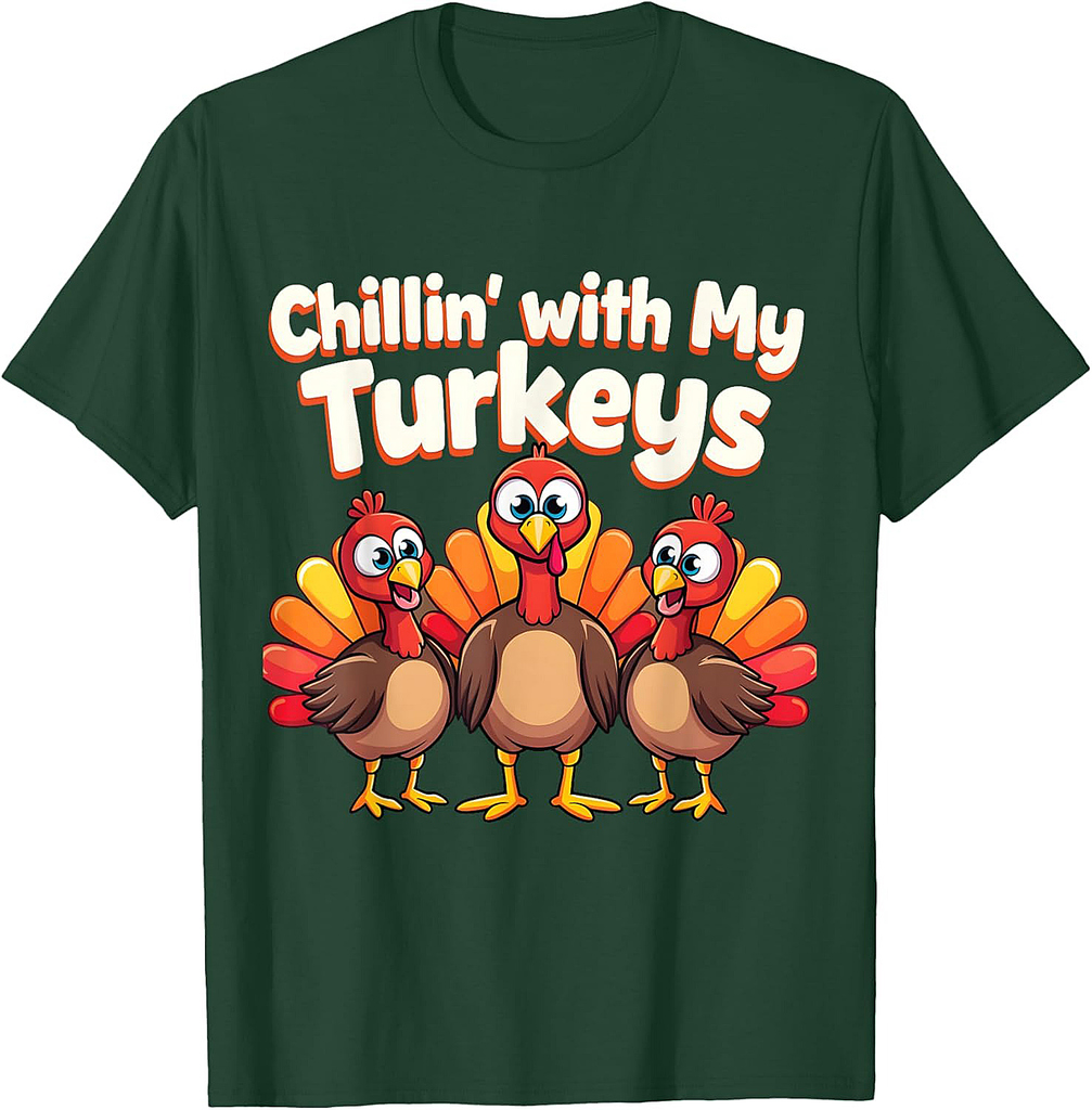 Thanksgiving Family Chillin With My Turkeys T-Shirt
