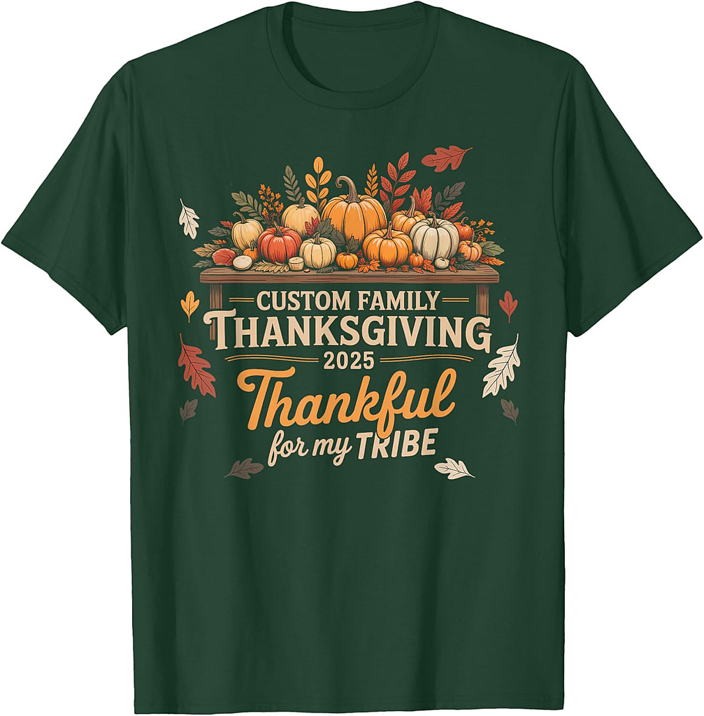 Family Thanksgiving 2025 Thankful for My Tribe Group Autumn T-Shirt