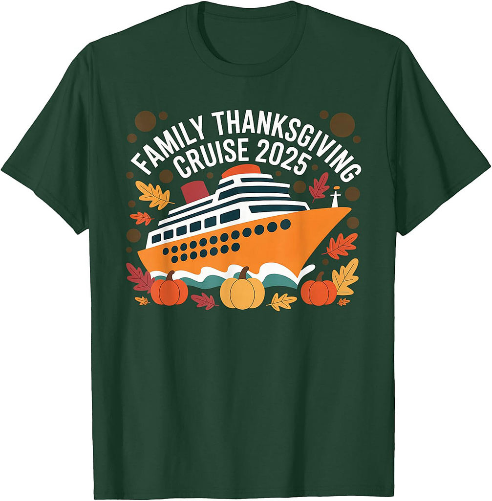 Family Thanksgiving Cruise 2025 Vacation Trip Ship Matching T-Shirt