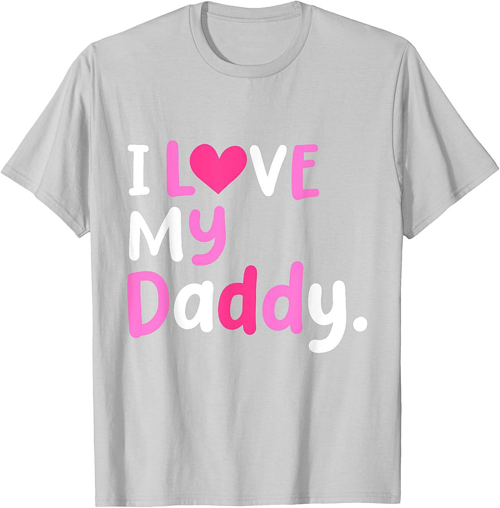 I Love My Daddy Best Dad Ever Father's Day Cool Kids T-Shirt