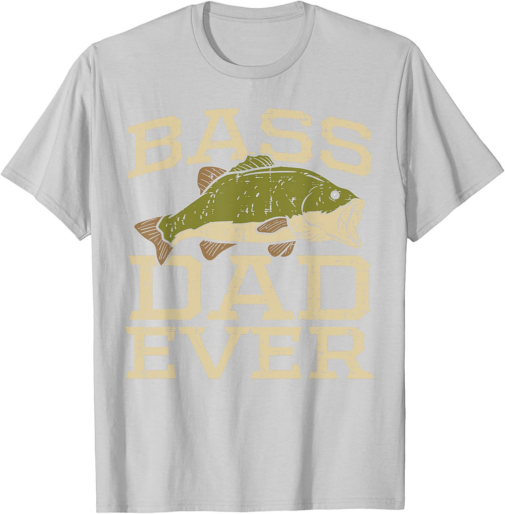 Bass Dad Ever Fishing Fish Fisherman Fathers Day Dad Gift T-Shirt