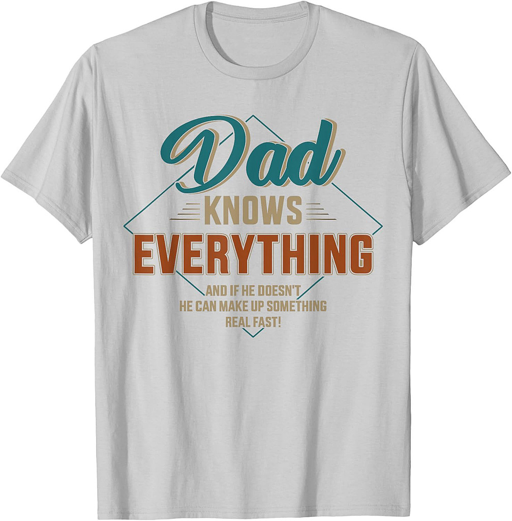 Dad Knows Everything Vintage For Father's Day T-Shirt