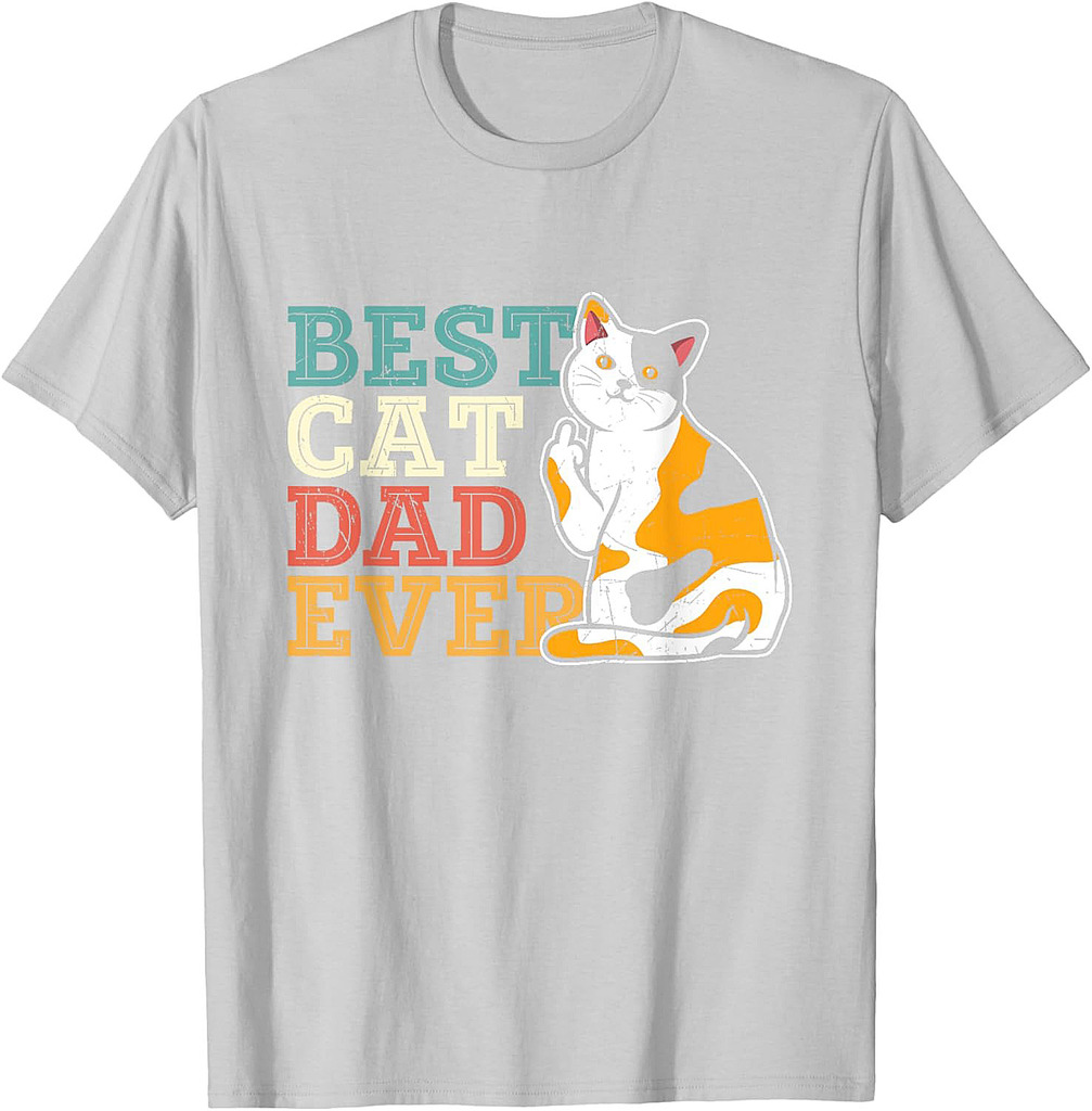 Mens Funny Fathers Day Greatest Best Dad Daddy Cat Clothing T-Shirt