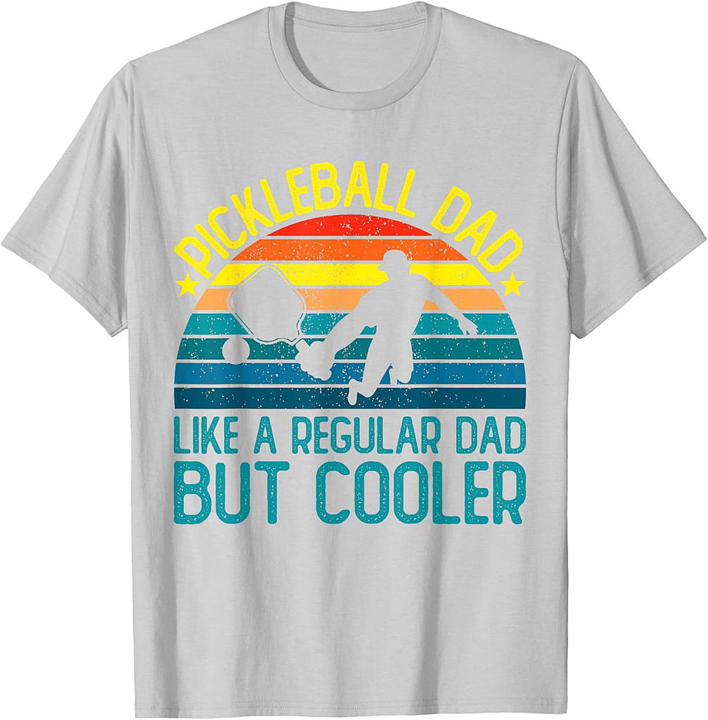 Pickleball Dad Like A Regular Dad But Cooler Father T-Shirt