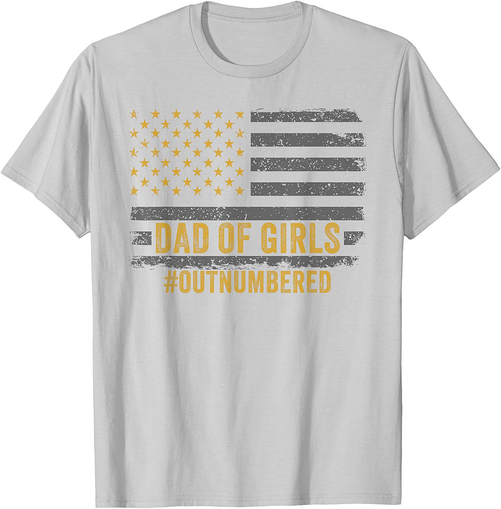 Dad of Girls Outnumbered Fathers Day 2025 for Dad Daughters T-Shirt