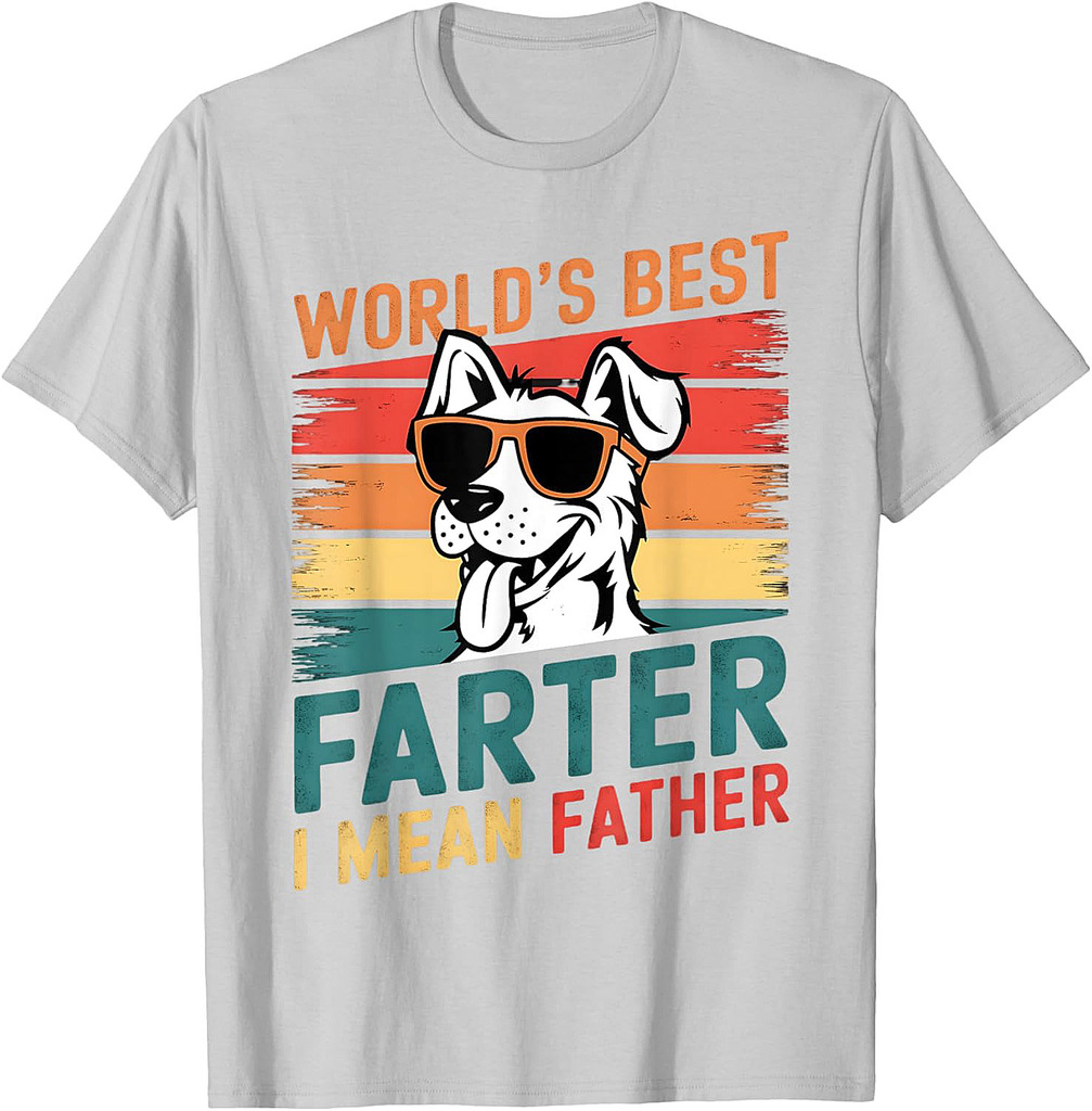 World's Best Farter I Mean Father Funny Dog Dad Father's Day T-Shirt