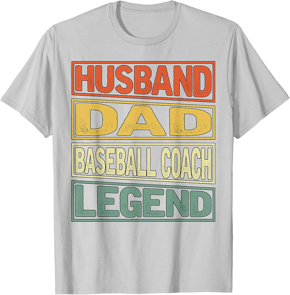 Husband Dad Baseball Coach Legend Fathers Day Dad T-Shirt