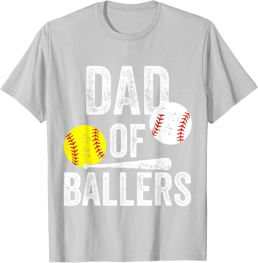 Dad of Ballers Funny Dad of Baseball and Softball Player T-Shirt