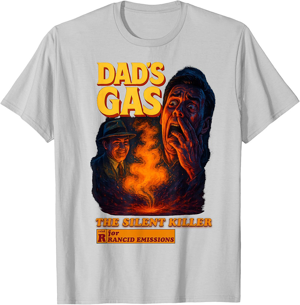 Dad's Gas Retro Horror Movie Poster Funny Father's Day Fart T-Shirt