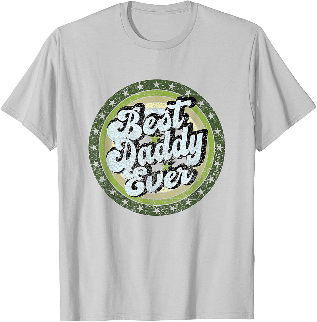 Best Dad Ever for Father's Day Daddy Retro Design T-Shirt
