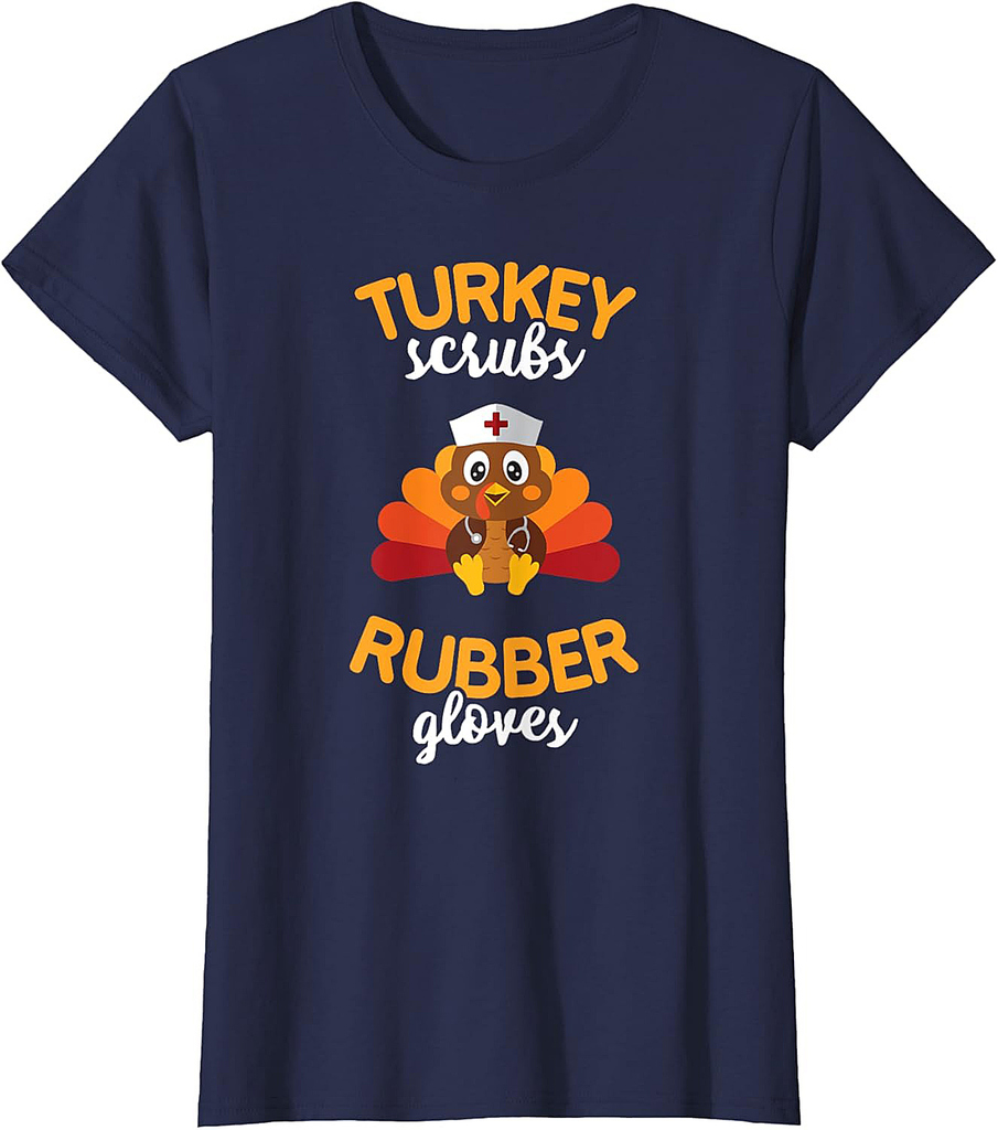 Turkey Scrubs Rubber Gloves T Shirt Nursing Blessed Thankful T-Shirt