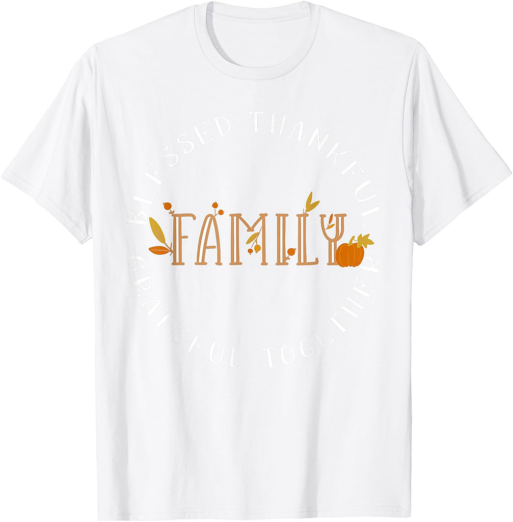 Blessed Thankful Family Thanksgiving Thankful  T-Shirt