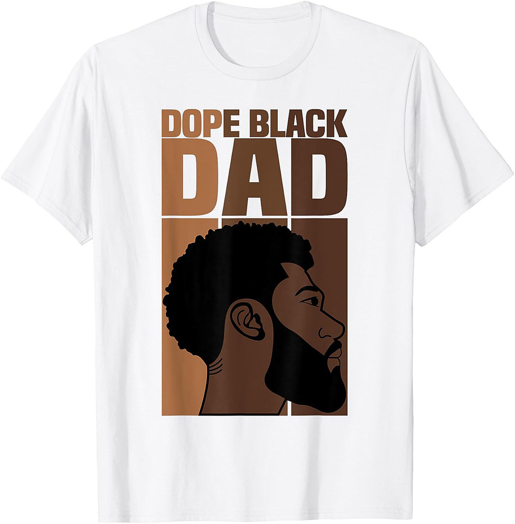 Dope Black Dad Melanin Pride Father's Day Dope Black Father T-Shirt