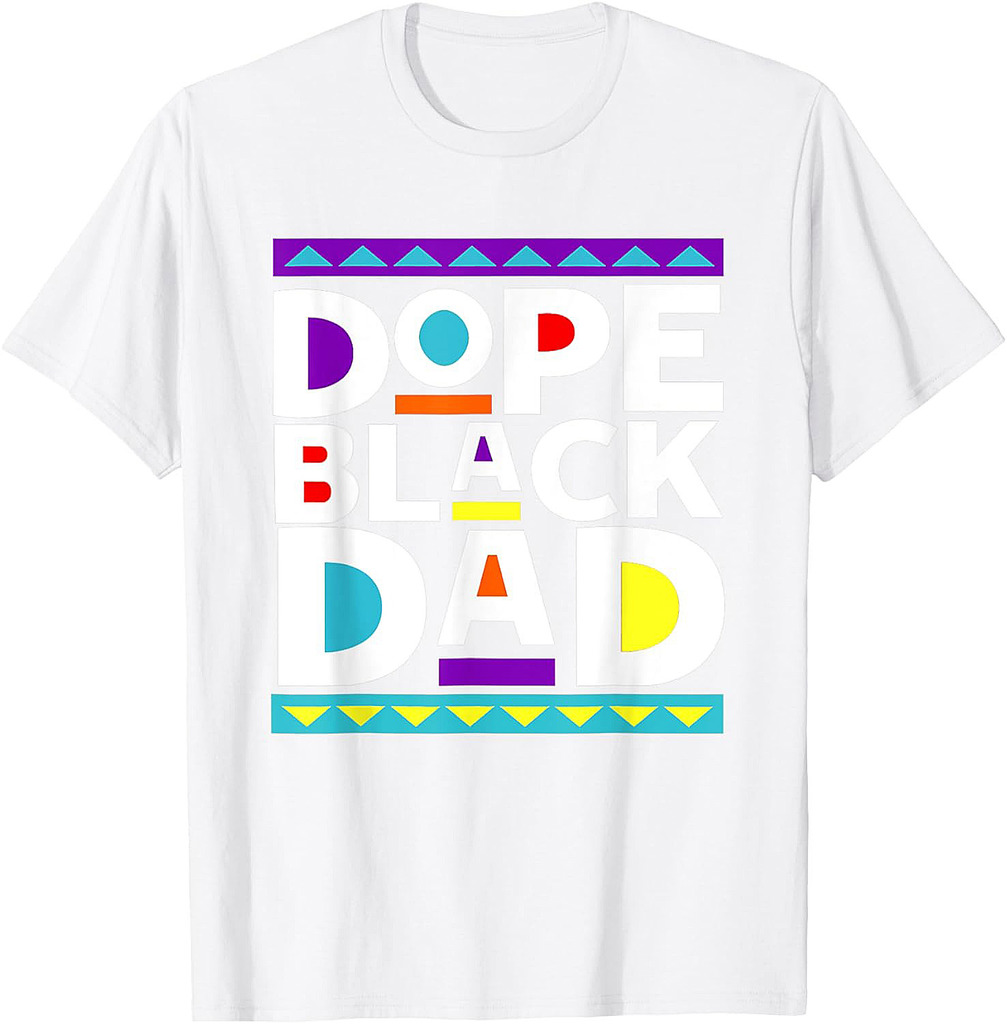 Dope Black Dad New Dad Fathers Day Gift African American Dad T-Shirt