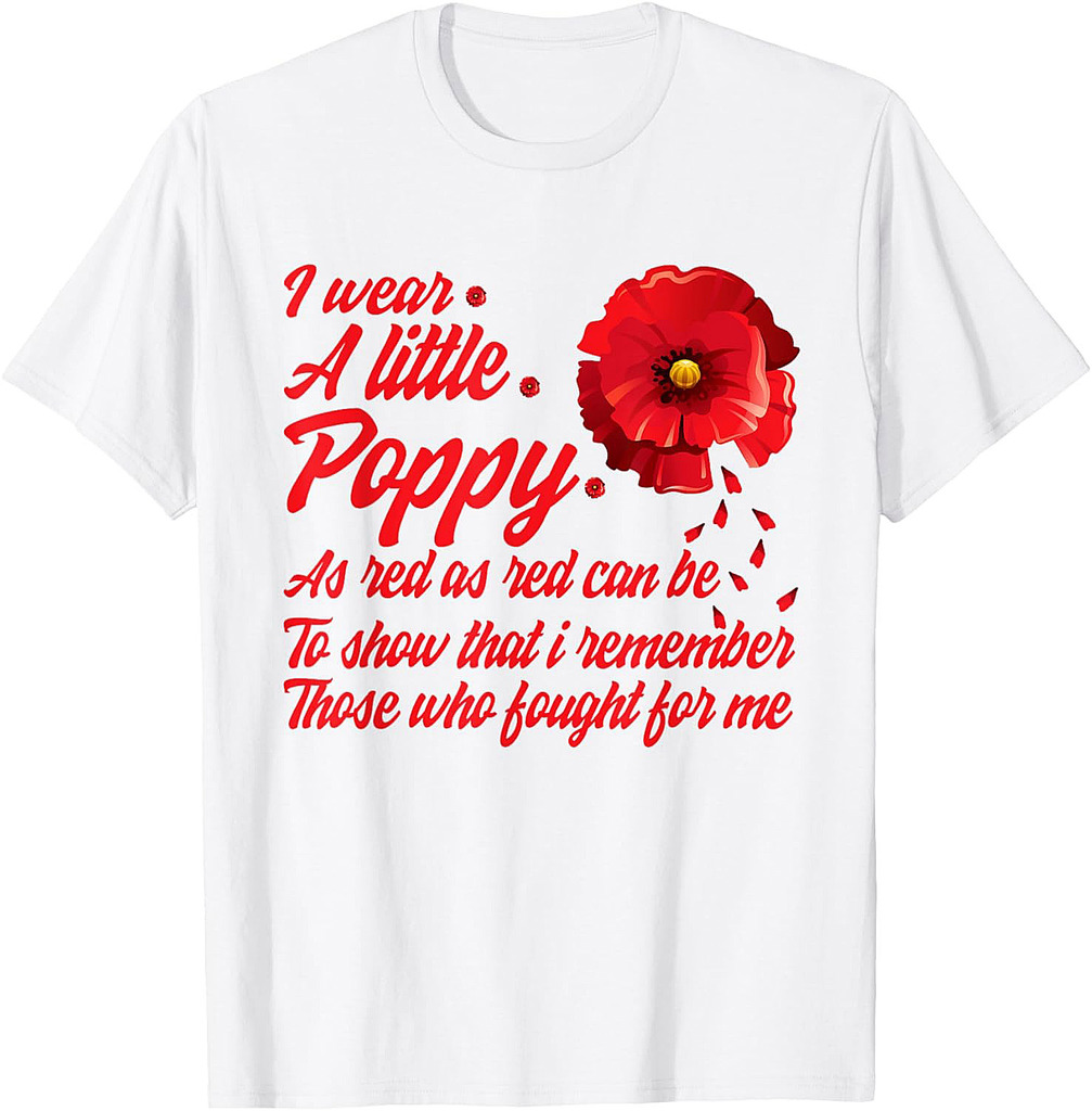 Veterans Day I Wear Red Poppy Flower Remember American USA T-Shirt