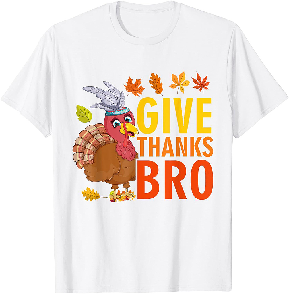 Give Thanks Bro Cute Turkey Toddler Thankful Thanksgiving T-Shirt