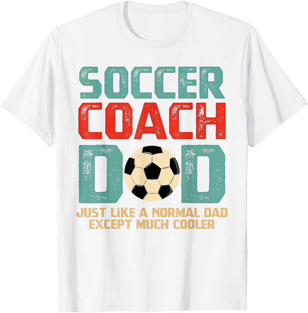 Soccer Coach Dad Fathers Day Gift T-Shirt