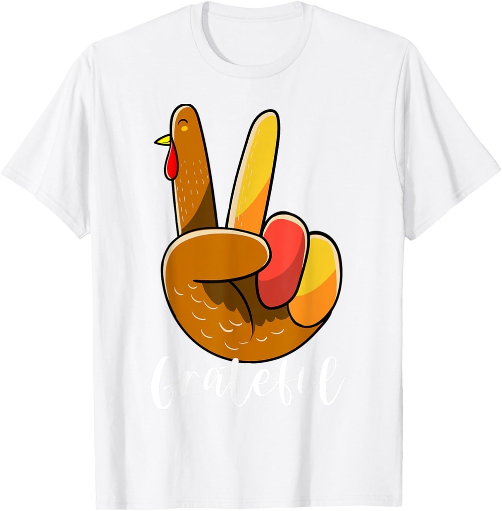 Peace Sign Hand Turkey Thanksgiving Grateful Women Girl T-Shirt