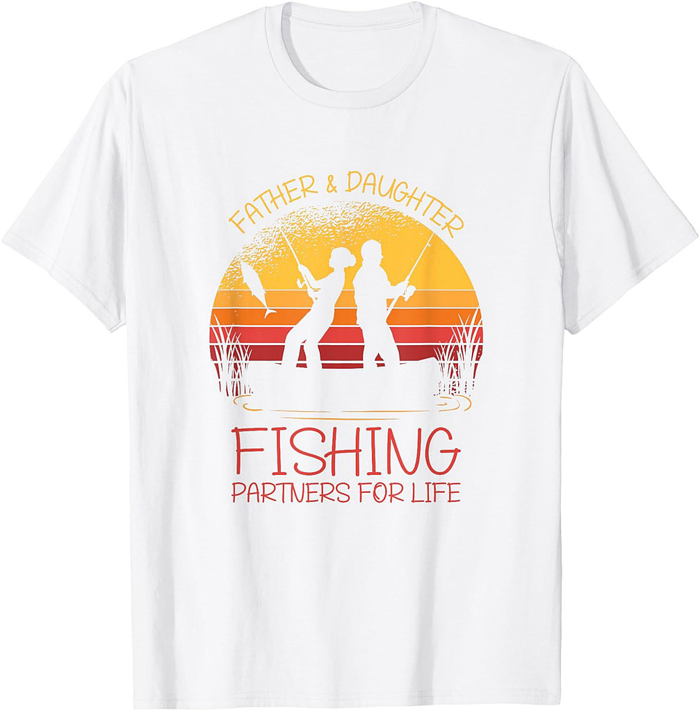 Father & Daughter Fishing Partner For Life Best Father's Day T-Shirt